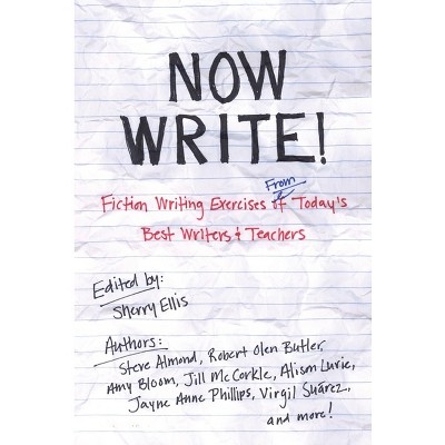 Now Write! - by  Sherry Ellis (Paperback)