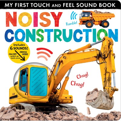Noisy Construction - (My First) by  Lauren Crisp (Board Book)