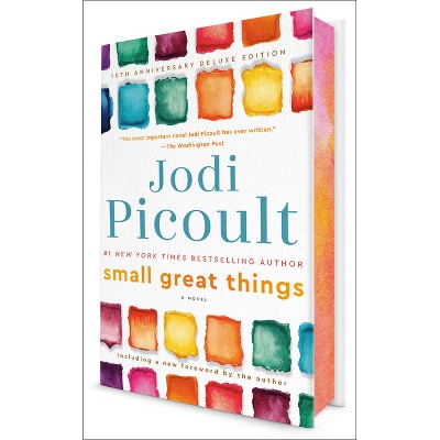 Small Great Things (10th Anniversary Deluxe Edition) - by  Jodi Picoult (Hardcover)