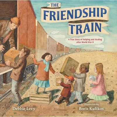 The Friendship Train - by  Debbie Levy (Hardcover)