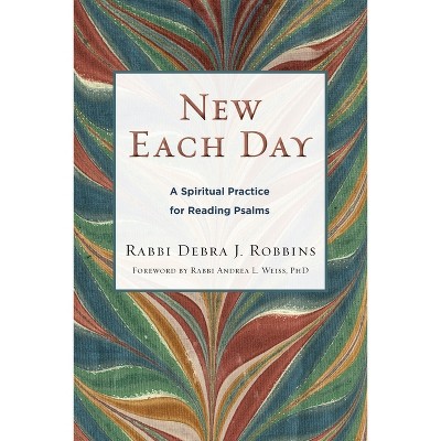 New Each Day - by  Debra J Robbins (Paperback)