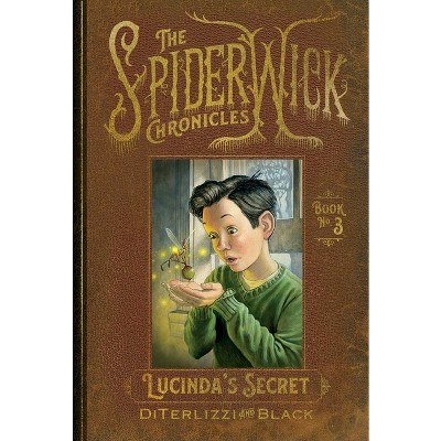 Lucinda's Secret - (Spiderwick Chronicles) by  Tony Diterlizzi & Holly Black (Paperback)