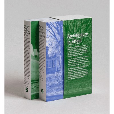 Architecture in Effect - by  Sten Gromark & Jennifer Mack & Roemer Van Toorn & Hélène Frichot & Gunnar Sandin & Bettina Schwalm (Mixed Media Product)