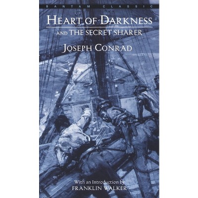 Heart of Darkness and the Secret Sharer - (Bantam Classics) by  Joseph Conrad (Paperback)