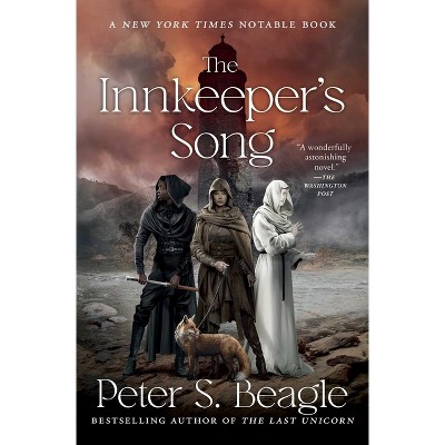 The Innkeeper's Song - by  Peter S Beagle (Paperback)