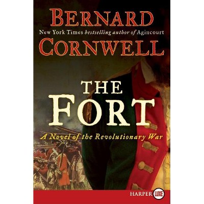 The Fort LP - Large Print by  Bernard Cornwell (Paperback)