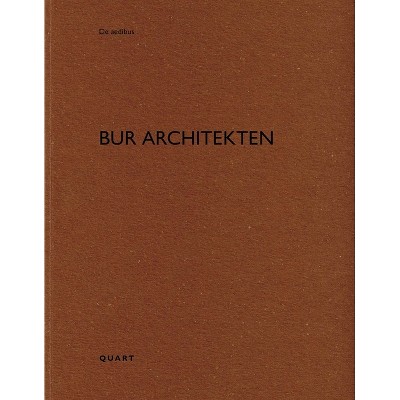 Bur Architekten - (De Aedibus) by  Heinz Wirz (Paperback)