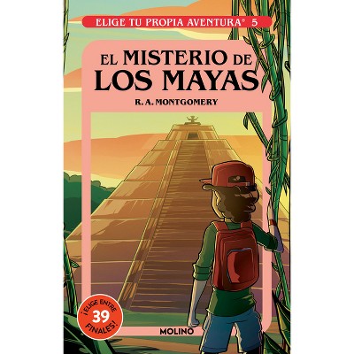 El Misterio de Los Mayas/ Mystery of the Maya - (Elige Tu Propia Aventura) by  R a Montgomery (Paperback)