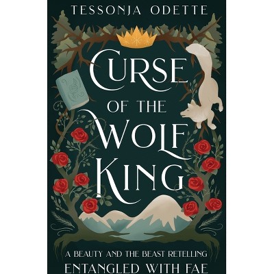 Curse of the Wolf King - by  Tessonja Odette (Paperback)