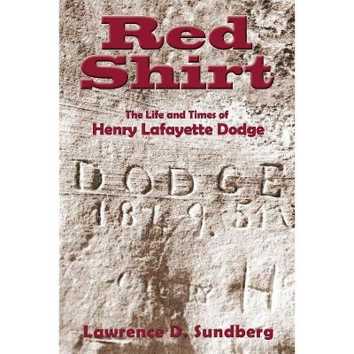 Red Shirt - by  Lawrence D Sundberg (Paperback)