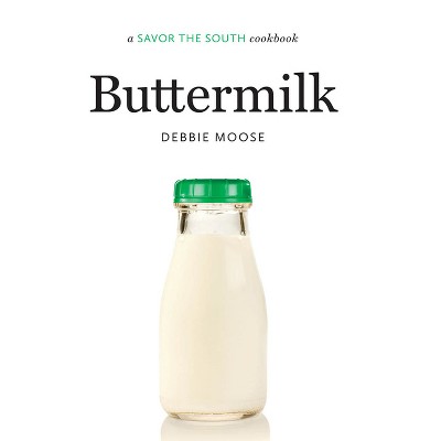 Buttermilk - (Savor the South Cookbooks) by Debbie Moose