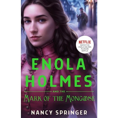 Enola Holmes and the Mark of the Mongoose - by Nancy Springer
