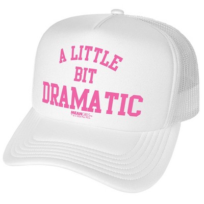 Mean Girls A Little Bit Dramatic Foam Trucker Cap White