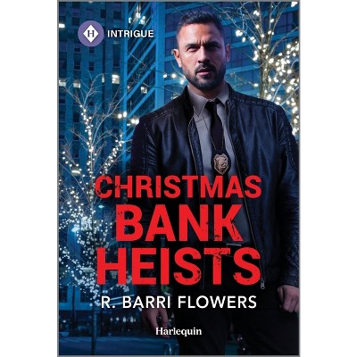 Christmas Bank Heists - (Bureaus of Investigation Mysteries) by  R Barri Flowers (Paperback)