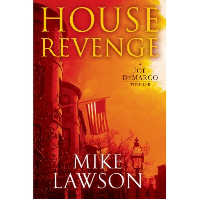 House Revenge - (Joe DeMarco Thrillers) by Mike Lawson