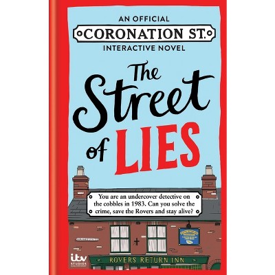 Street of Lies - by  Itv Studios Global Dist Ltd (Hardcover)