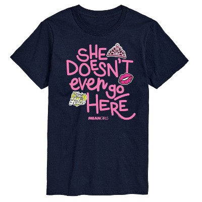 Men's - Mean Girls - She Doesn't Even Go Here Short Sleeve Graphic T-Shirt