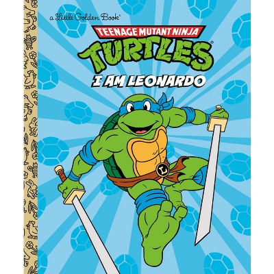 I Am Leonardo (Teenage Mutant Ninja Turtles) - (Little Golden Book) by  Mei Nakamura (Hardcover)