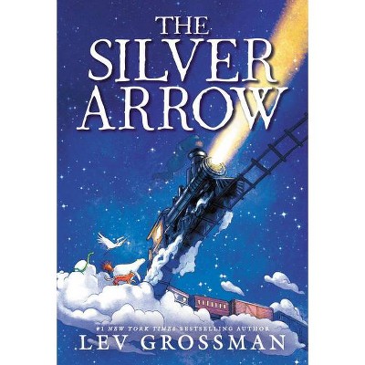 The Silver Arrow - by Lev Grossman