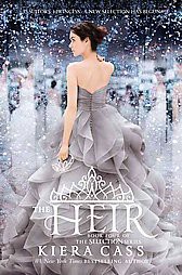 The Heir ( Selection) (Hardcover) by Kiera Cass