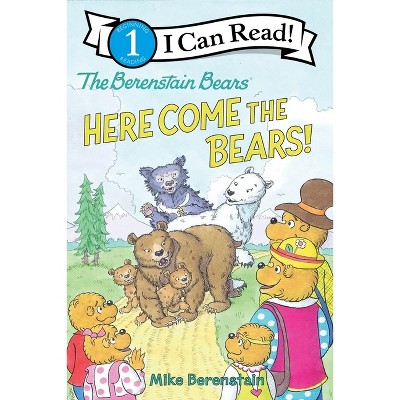 The Berenstain Bears: Here Come the Bears! - (I Can Read Level 1) by Mike Berenstain