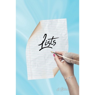 Lists - by  A Believer (Paperback)