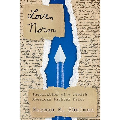Love, Norm - (Modern Jewish History) by  Norman M Shulman (Paperback)
