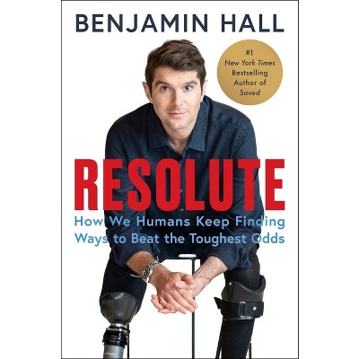 Resolute - by Benjamin Hall