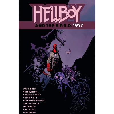 Hellboy and the B.P.R.D.: 1957 - by  Mike Mignola & Chris Roberson (Paperback)