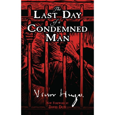 The Last Day of a Condemned Man - (Dover Literature: Literary Fiction) by  Victor Hugo (Paperback)
