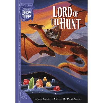 Lord of the Hunt - (International School of Dragon Training) by Gina Kammer