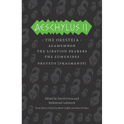 Aeschylus II - (Complete Greek Tragedies) 3rd Edition (Paperback)