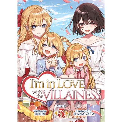 I'm in Love with the Villainess (Light Novel) Vol. 3 - by  Inori (Paperback)