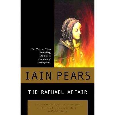 The Raphael Affair - (Art History Mystery) by  Iain Pears (Paperback)