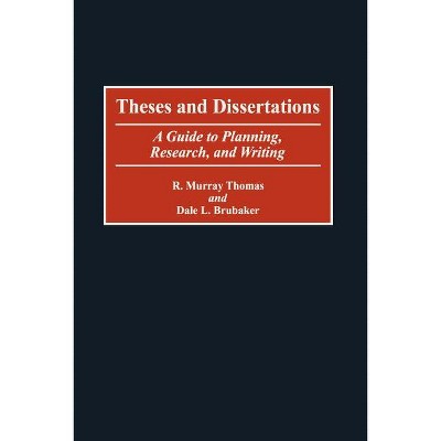 Theses and Dissertations - by  R Thomas (Paperback)