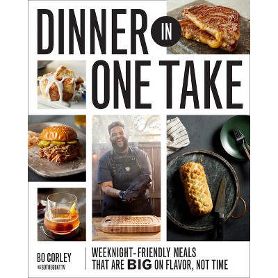 Dinner in One Take - by  Bo Corley (Hardcover)