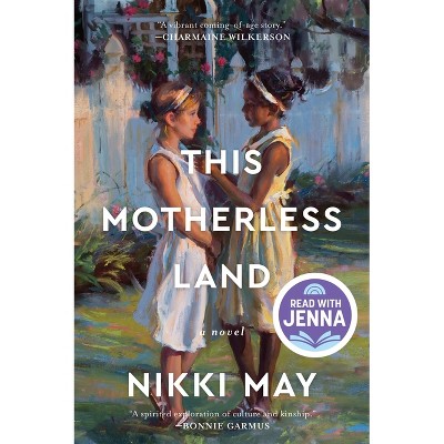 This Motherless Land - by Nikki May