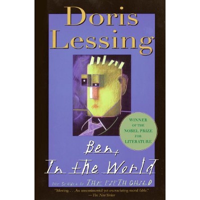Ben, in the World - by  Doris Lessing (Paperback)