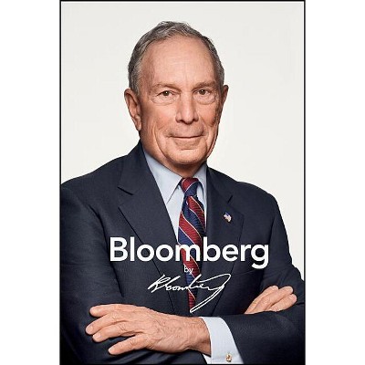Bloomberg by Bloomberg, Revised and Updated - 2nd Edition by  Michael R Bloomberg (Hardcover)