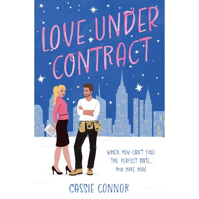 Love Under Contract - by  Cassie Connor (Paperback)