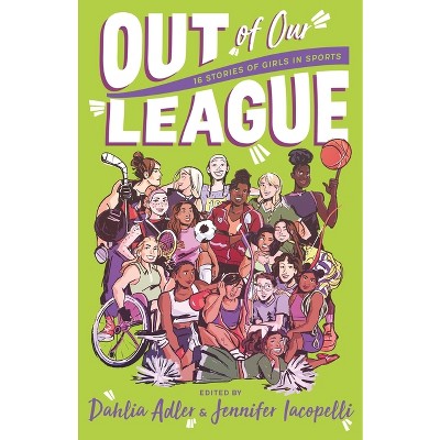Out of Our League - by Dahlia Adler & Jennifer Iacopelli