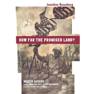 How Far the Promised Land? - by  Jonathan Rosenberg (Hardcover)