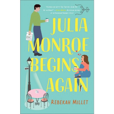 Julia Monroe Begins Again - (Beignets for Two) by  Rebekah Millet (Paperback)
