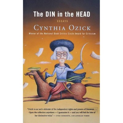 The Din in the Head - by  Cynthia Ozick (Paperback)