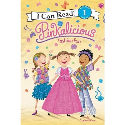 Pinkalicious: Fashion Fun - (I Can Read Level 1) by  Victoria Kann (Hardcover)
