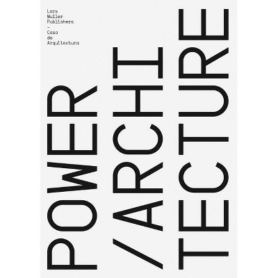 Power / Architecture - by  Jorge Carvalho & Ricardo Carvalho & Pedro Bandeira (Paperback)