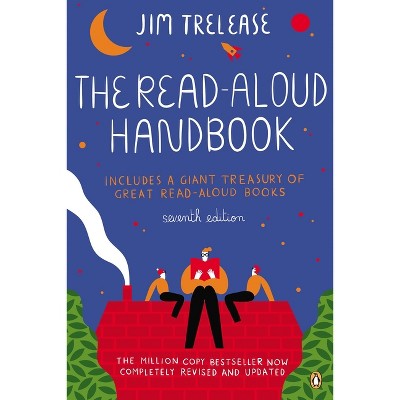 The Read-Aloud Handbook - 7th Edition by  Jim Trelease (Paperback)