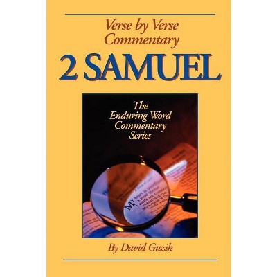 2 Samuel Commentary - by  David Guzik (Paperback)