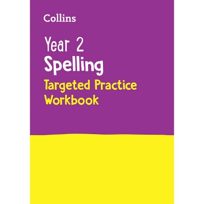 Year 2 Spelling Sats Targeted Practice Workbook - by  Collins (Paperback)