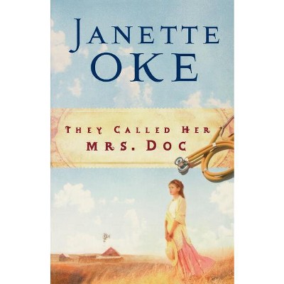 They Called Her Mrs. Doc. - (Women of the West) (Paperback)